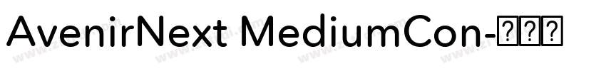 AvenirNext MediumCon字体转换 AvenirNext MediumCon字体转换